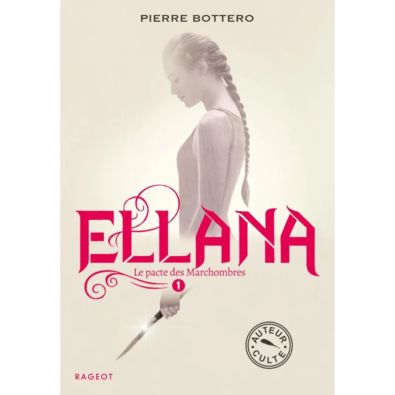 

Le Pacte Des Marchombres Vol 1, Эллана Пьер Баттеро RAGEOT 9782700256505 Книга