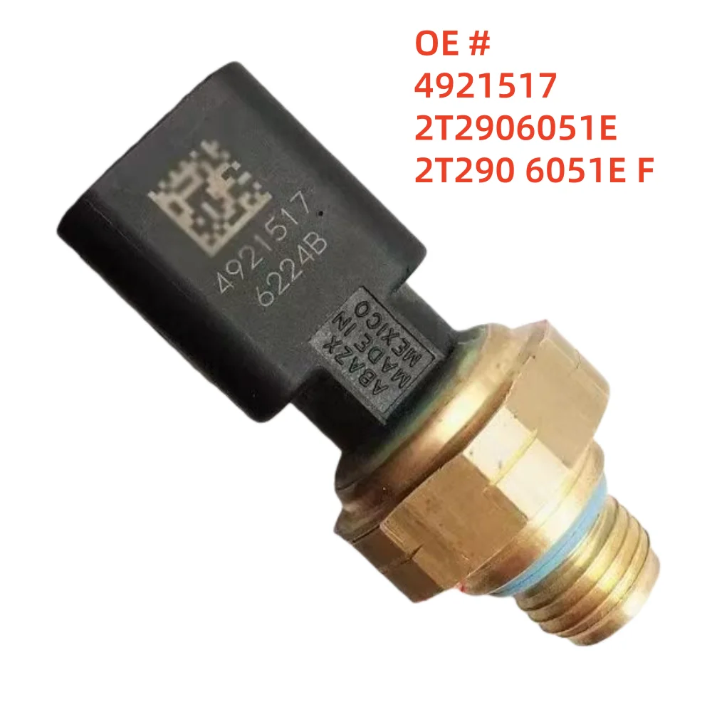 

High quality Brand New Engine Oil Pressure Sensor 4921517 2T2906051E 2T290 6051E FOR Ccummins ISX ISM ISX11.9 ISX15