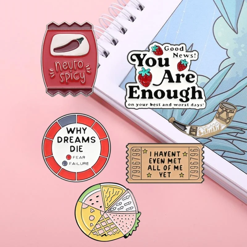 Motivational Quote Enamel Pins Set You Are Enough Why Dreams Die Ticket Design Brooch Badge For Backpack Clothing Pin Gifts