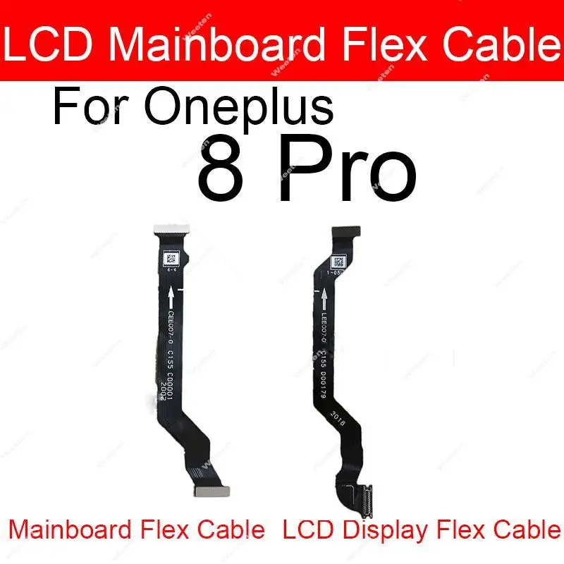 LCD Display Mainboard Flex Cable For Oneplus One Plus 8 9 Pro 8T 9R Nord Nord N10 5G Motherboard MainBoard Connector Cable