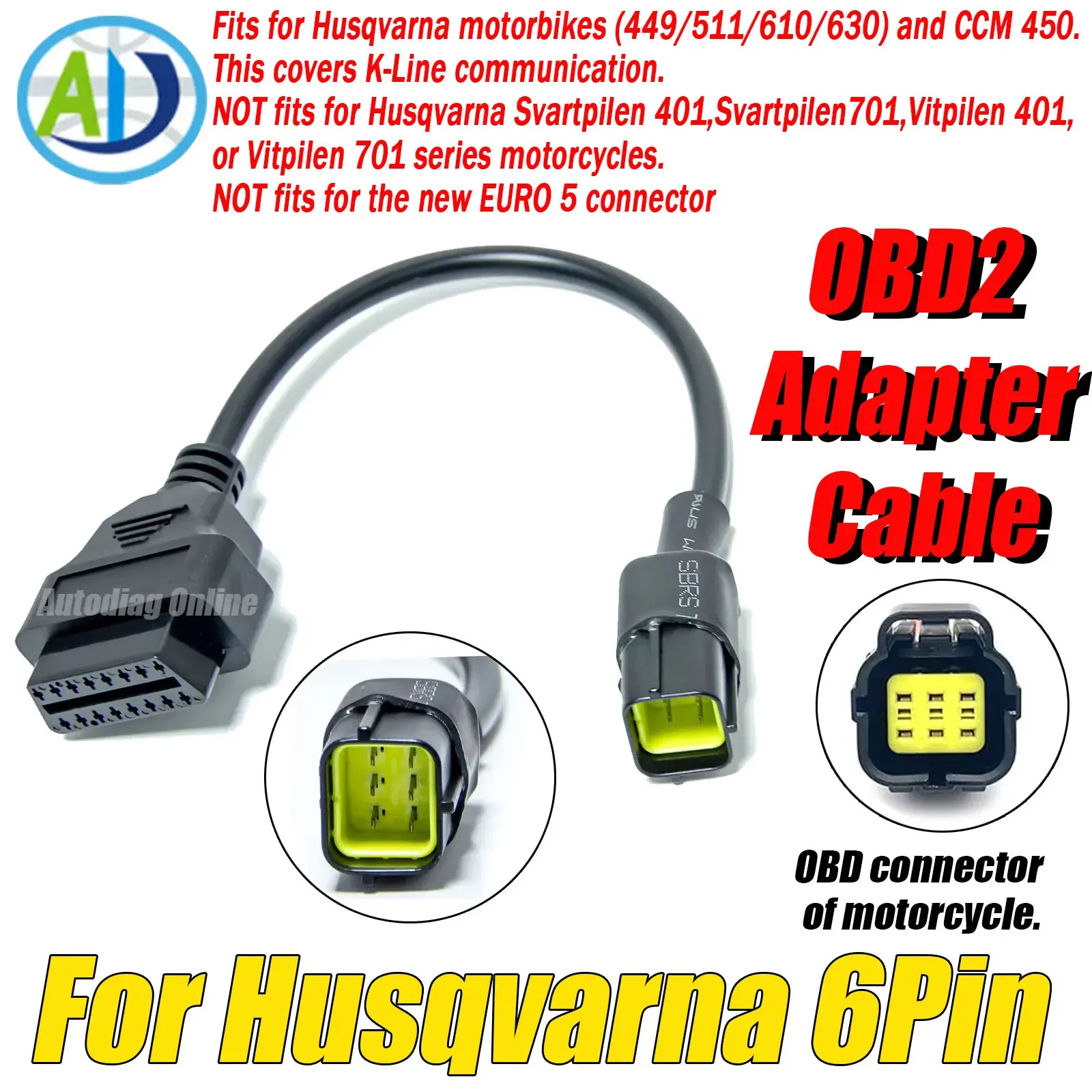

OBD2 Adapter Cable For Husqvarna 6Pin to 16Pin OBD2 Diagnostic Cable For Husqvarna 449/511/610/630/CCM450 Motorcycle For TuneECU