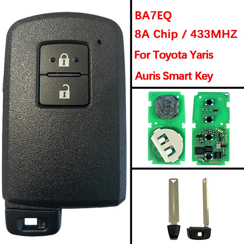 

CN007158 Aftermarket 2 Buttons Smart Key Fob 8A Chip 434Mhz FCC BA7EQ 89904-0D130 Keyless Go Fob For Toyota Yaris 2008+