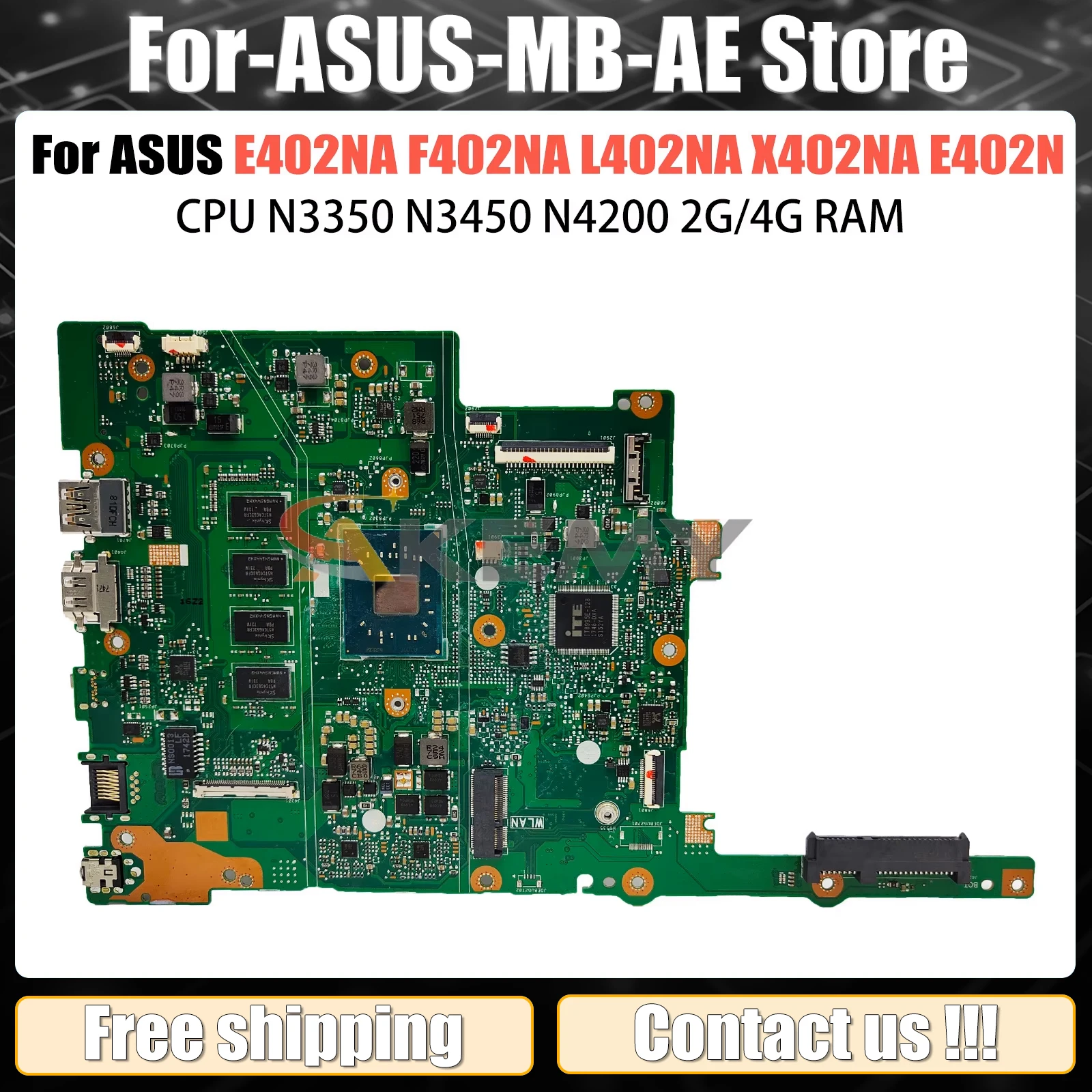 

E402NA Mainboard For ASUS F402NA L402NA X402NA E402N Laptop Motherboard N3350 N3450 N4200 2G/4G-RAM 0G/32G/64G-SSD