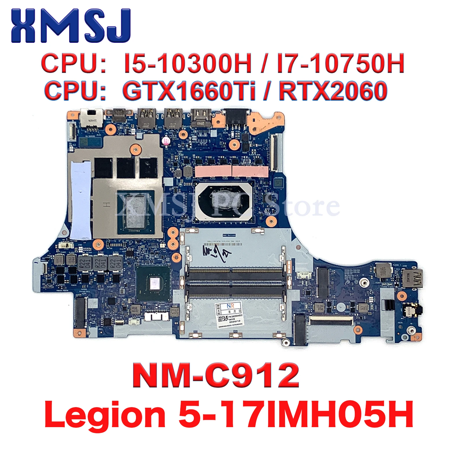 For Lenovo Legion 5-17IMH05H laptop motherboard NM-C912 with I5-10300H I7-10750H CPU GTX1660Ti RTX2060 GPU FRU:5B20S44522