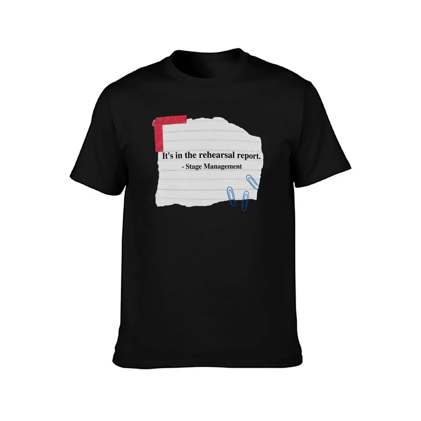 It's in the Rehearsal Report T-Shirt Lightweight Cooling Short Sleeve Tee T-Shirt