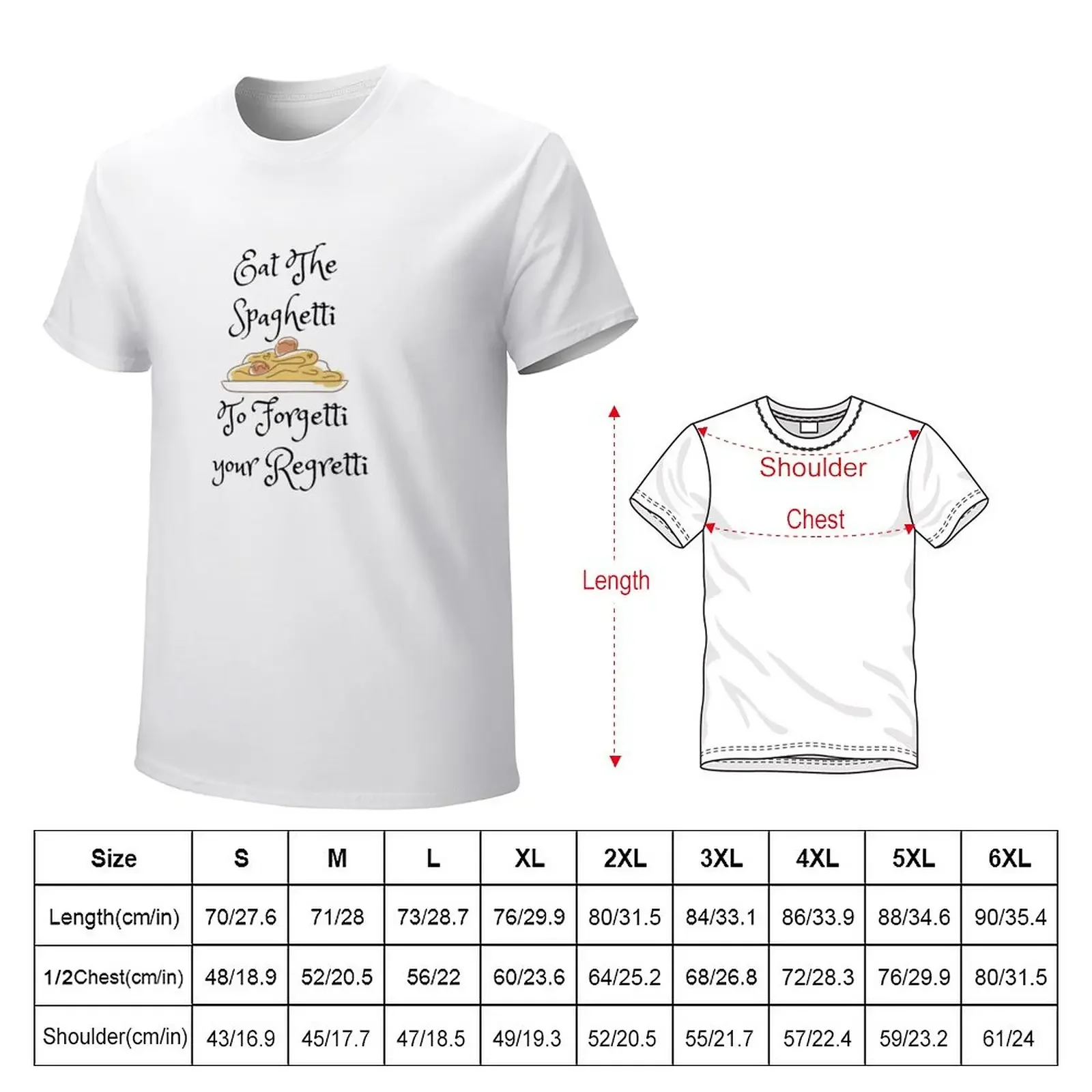 Eat The Spaghetti To Forgetti Your Regretti T-Shirt quick-drying sweat heavyweight t shirts for men