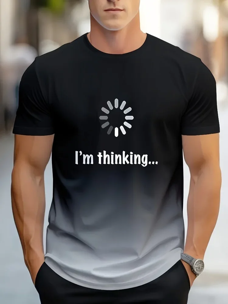 Fashion I'm Thinking Loading Letter Print T-shirt Funny Gradient Graphic T Shirt Humor Geek Casual Tee Tops Trend Street Clothes