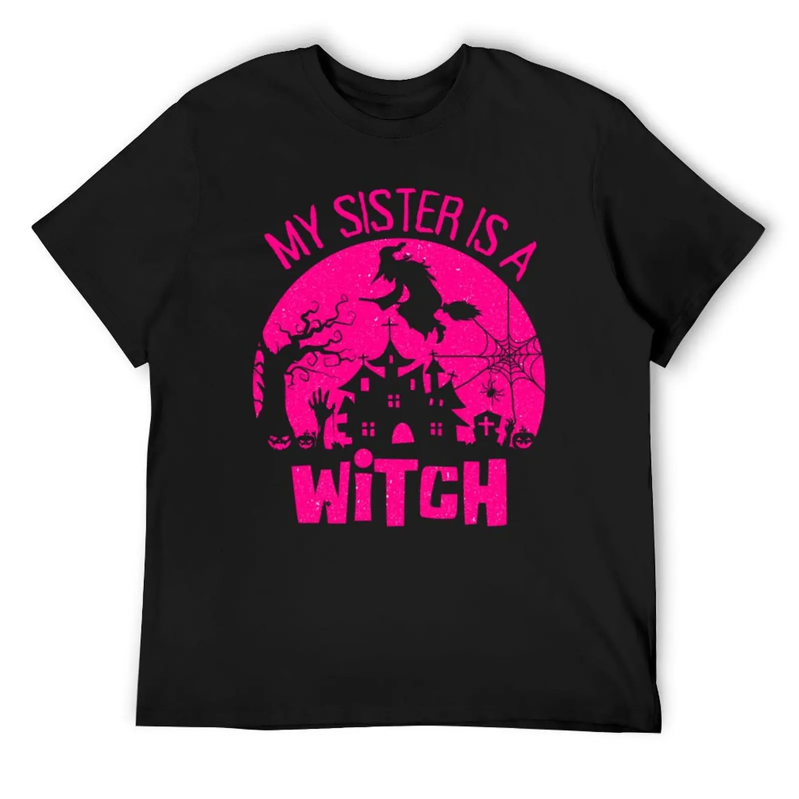 my sister is a witch T-Shirt