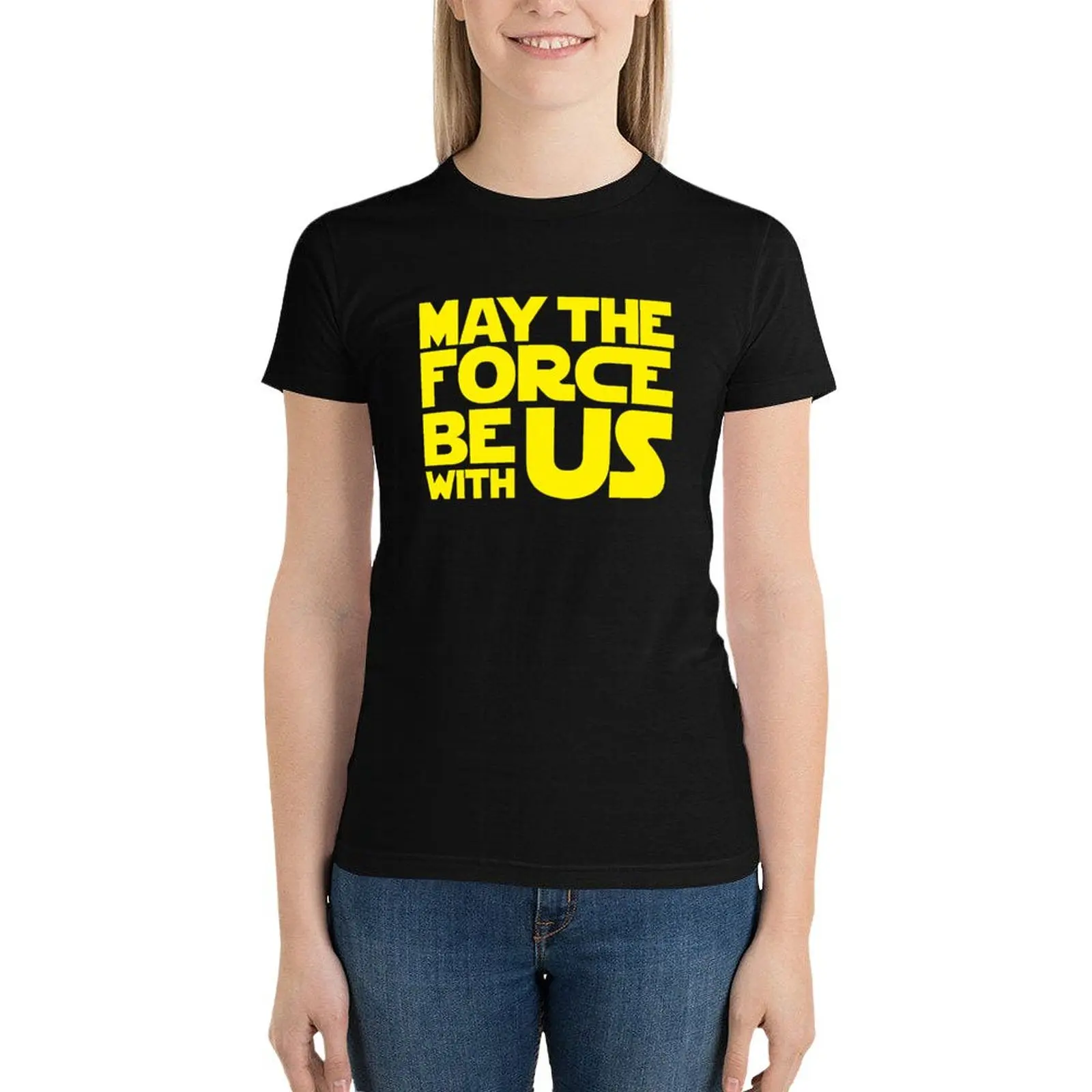 

May The Force Be With Us T-Shirt tees graphics Women t-shirts