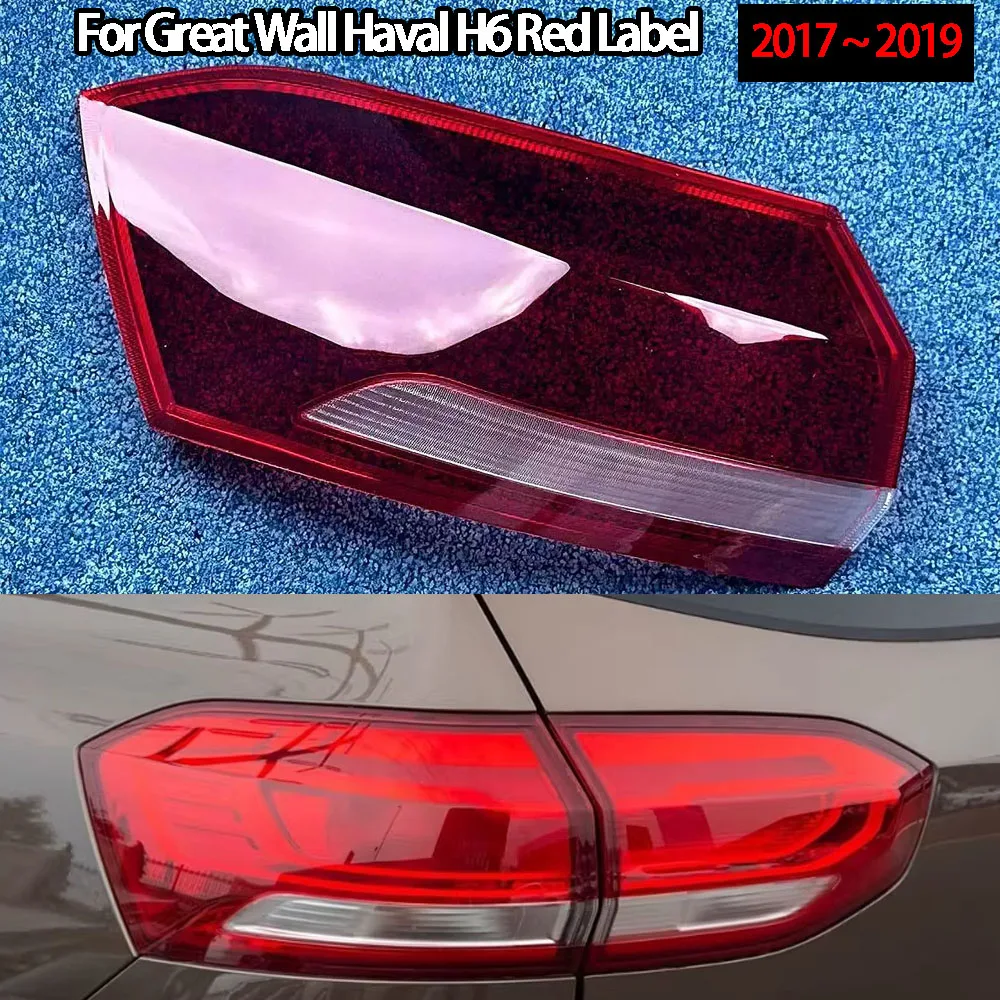 

For Great Wall Haval H6 Red Label 2017 2018 2019 Car Lamp Cover Taillamp Cover Shell Transparent Lampshade Taillight Cover Lens