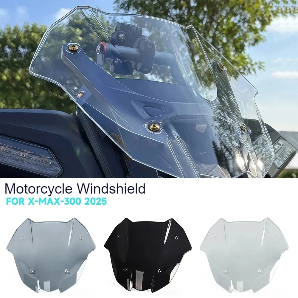 

Новые аксессуары для модификации мотоцикла-акриловый обтекатель переднего лобового стекла для YAMAHA X-MAX 300 XMAX 300 X MAX 300 2025