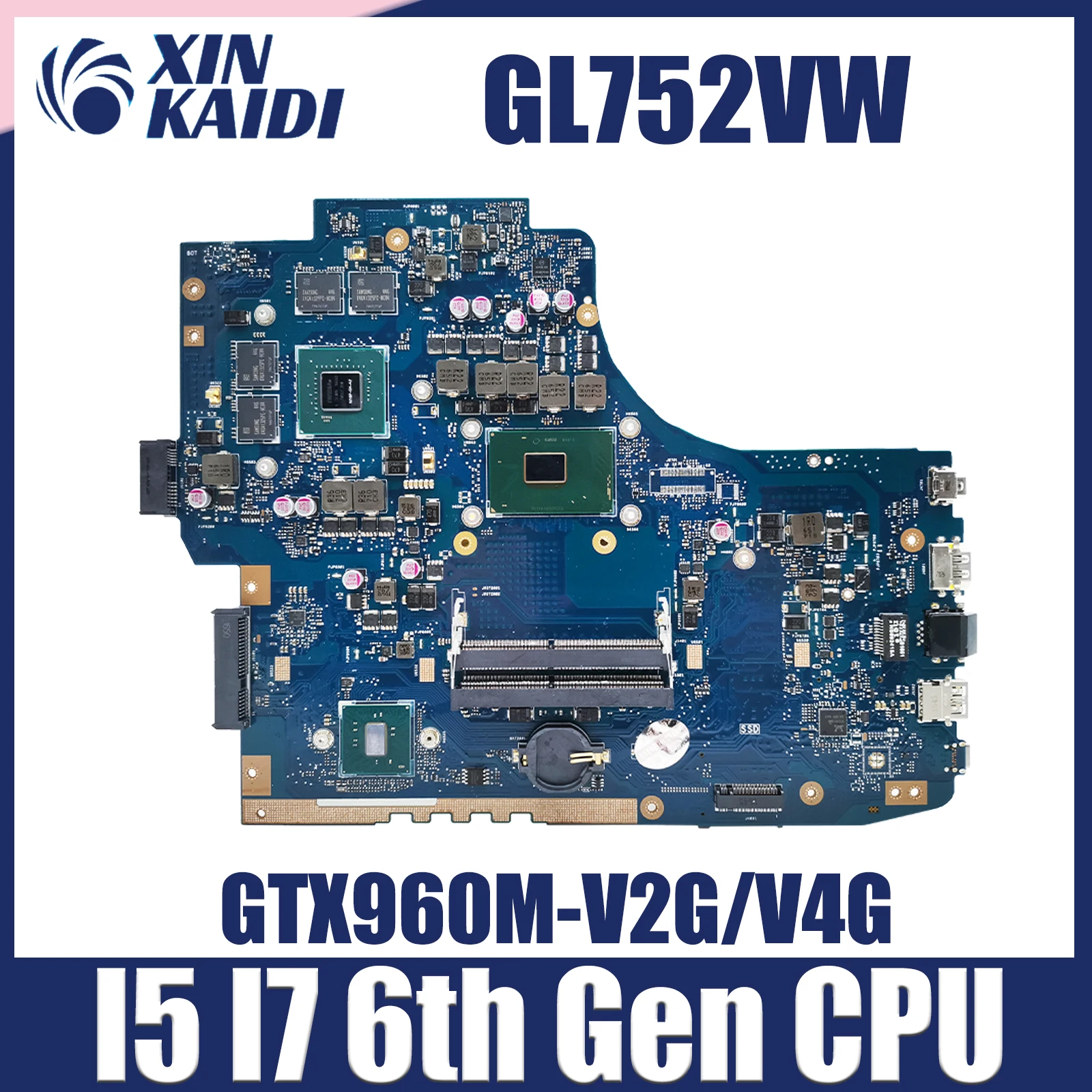 GL752VW Laptop Motherboard For ASUS GL752VL GL752VWM GL752VLM ZX70V FX71PRO Notebook Mainboard I5 I7 6th Gen CPU GTX960M V2G 4G