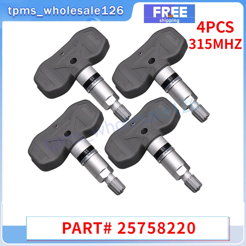 4Pcs/Lot Tire Pressure Sensor 25758220 For 2004 2005 2006 2007 2008 Cadillac STS XLR Chevrolet Corvette TPMS TYRE SENSOR 315MHZ