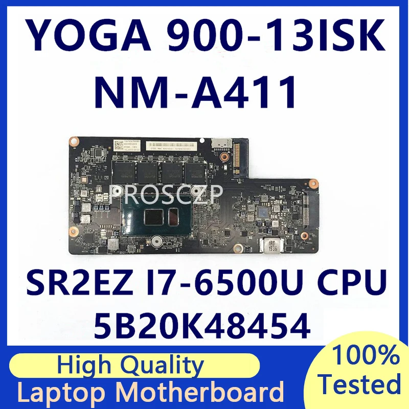 

BYG40 NM-A411 For Lenovo YOGA 900-13ISK With SR2EZ I7-6500U CPU 5B20K48454 16GB Laptop Motherboard 100% Full Tested Working Well