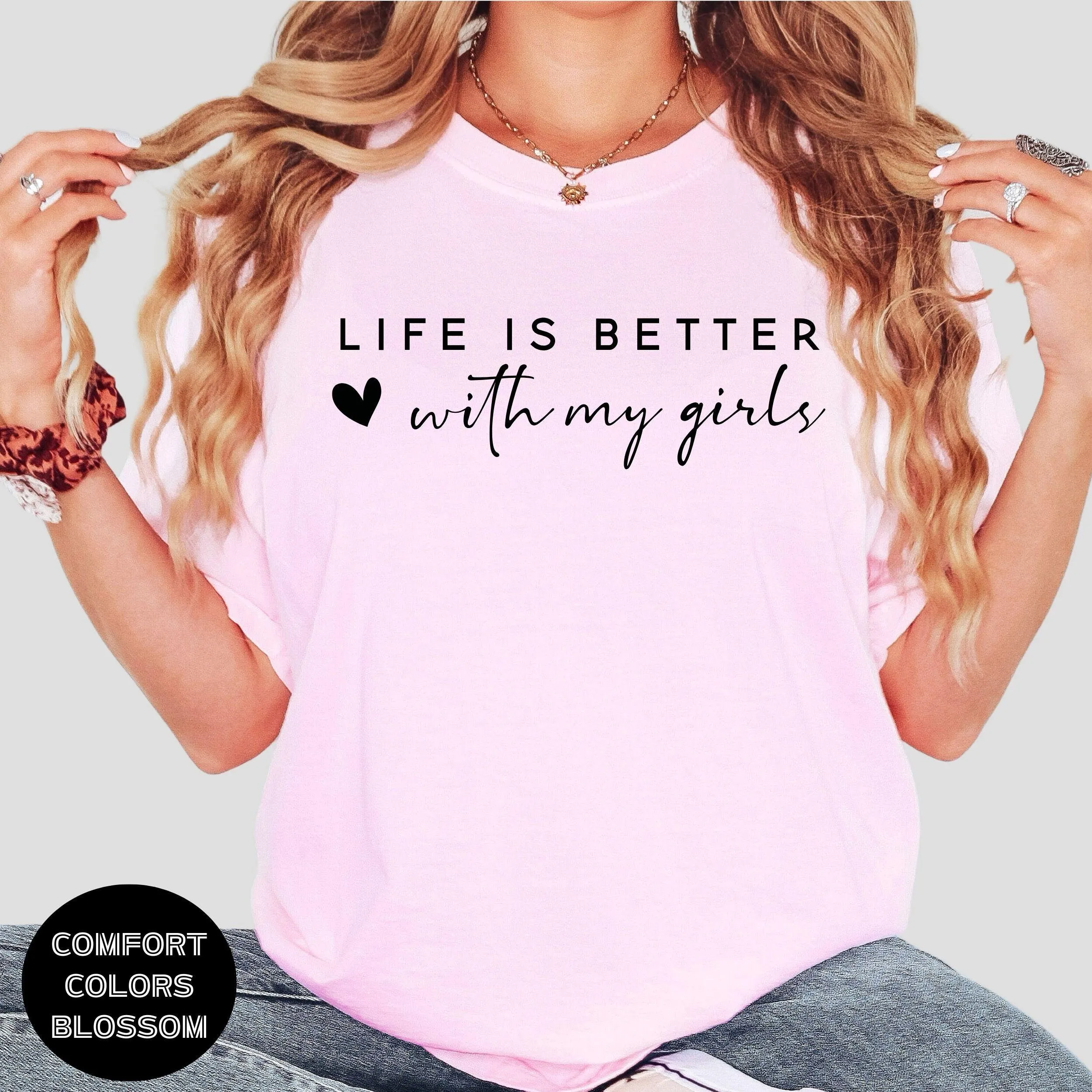 

Life is Better With My Girls T Shirt Mom of for from Daughters Christmas Mother s Day