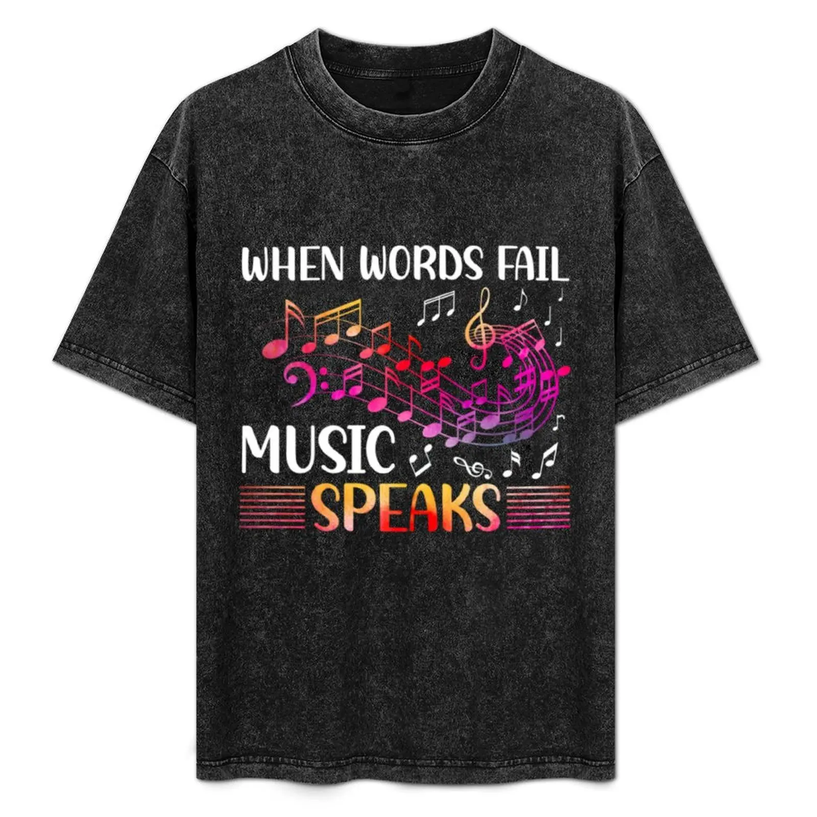 

Funny Music Lover Saying Music Speaks Colorful T-Shirt Daily Wear Print T-Shirt