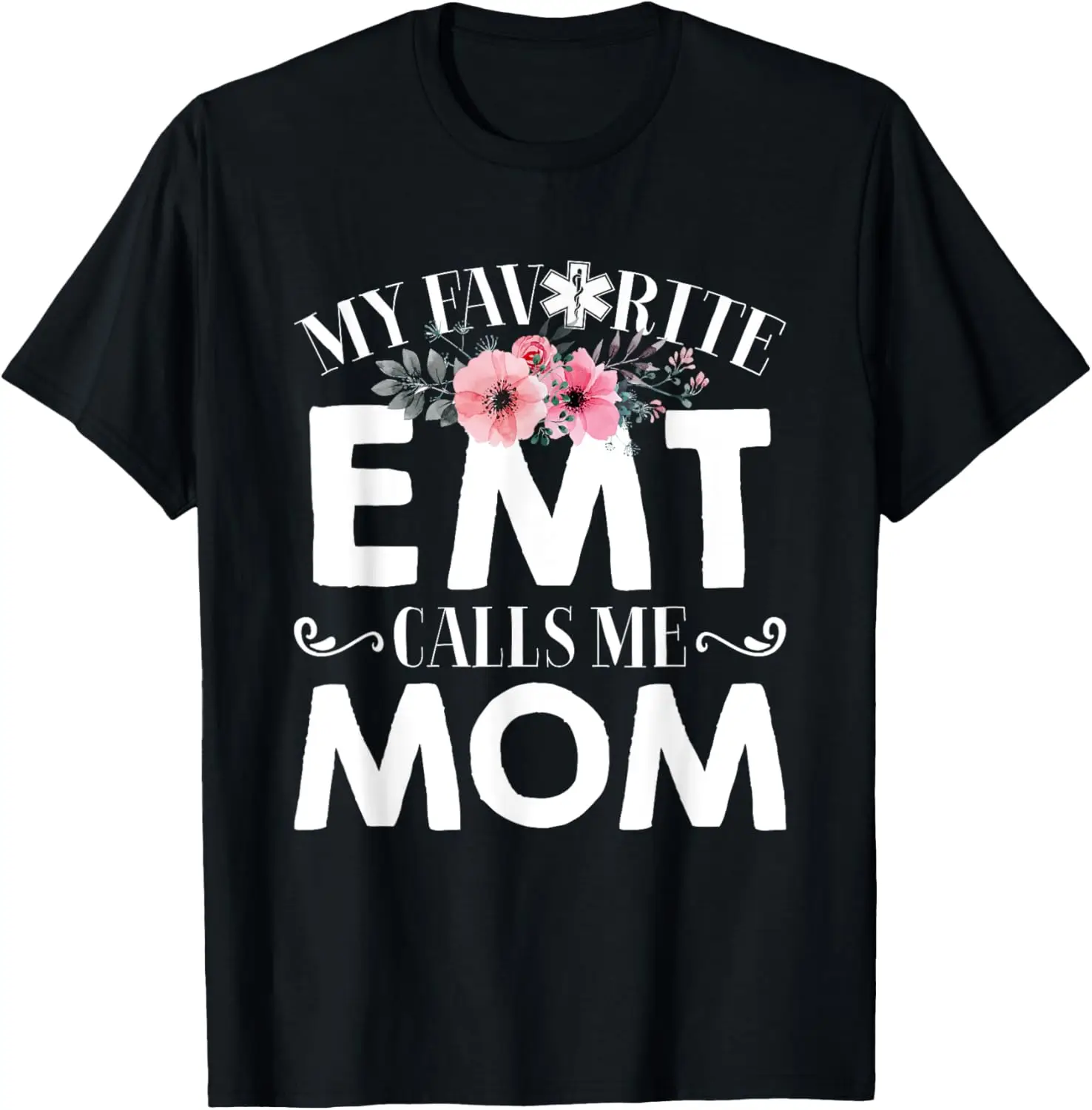 

AMR EMT Рубашка ко Дню матери Футболка «Моя любимая EMT Calls Me Mom»