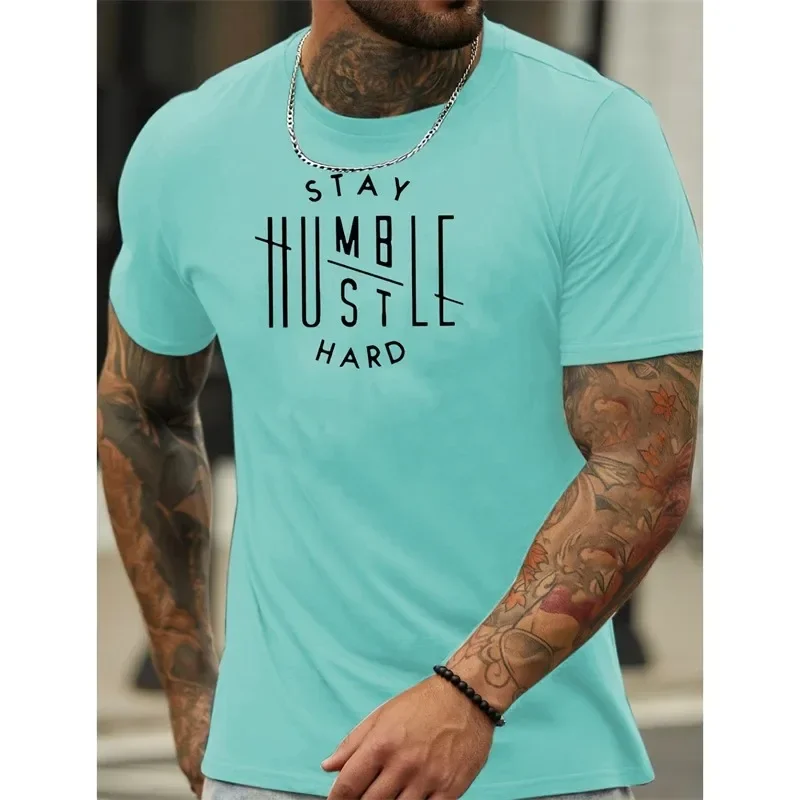 Stay Humble St Hard Letters T Shirts For Men Fashion Summer Crew Neck 3D Printed Simple T-shirt Casual Streetwear Oversized Tees