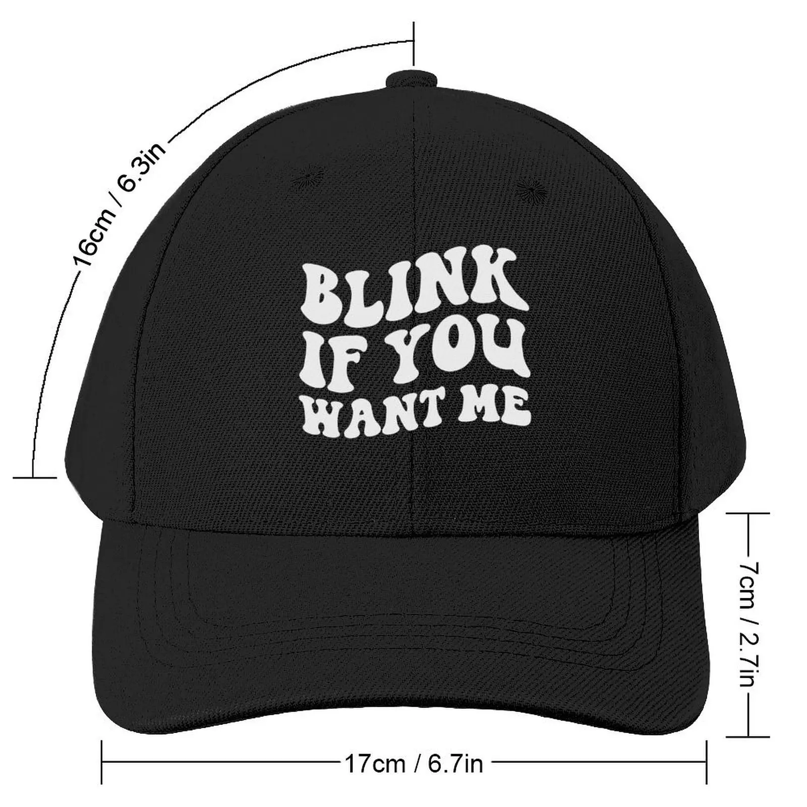 Blink If You Want Me Baseball Cap |-F-| Designer Hat Hat Man Luxury Women's Beach Visor Men's