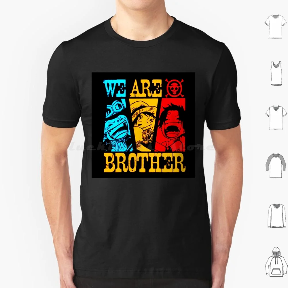 

We Are Brother T Shirt 6xl Cotton Cool Tee One Trending Piece Famlliar Shop Rufy Rubber Ruffy Luffy Lufy Going Merry Goingmerry