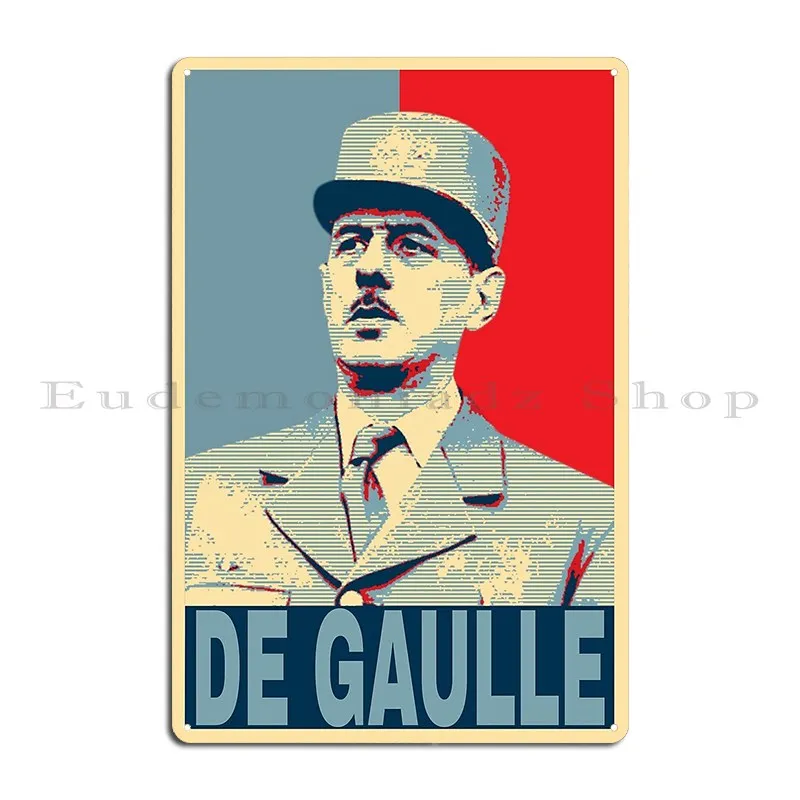 Charles De Gaulle Metal Sign Plaques Club Vintage Cinema Create Tin Sign Poster