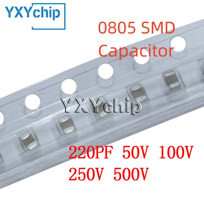 50PCS 0805 220PF 50V 100V 250V 500V ±5% 221J C0G SMD Chip Multilayer Ceramic Capacitor