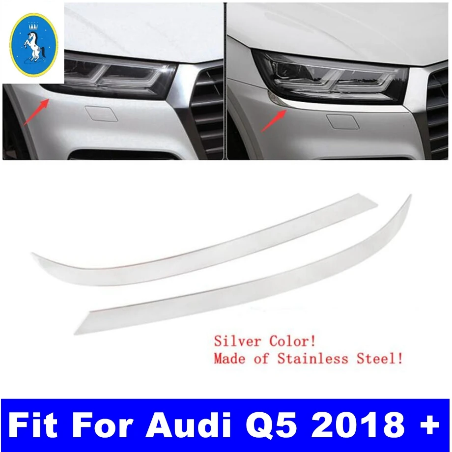 

Stainless Steel Car Front Head Lights Lamps Eyelid Eyebrow Strip Cover Trim Kit Fit For Audi Q5 2018 - 2023 Accessories Exterior