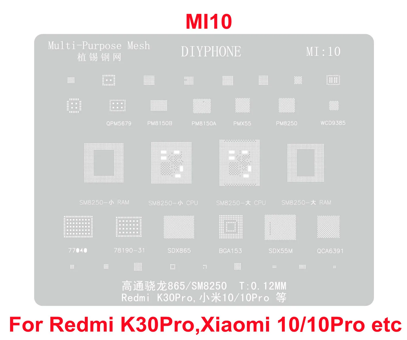 DIYPHONE BGA Stencil 0.12mm per Xiaomi 10/Note 11Pro/12Pro/13/13Ultra/POCO C40/ Redmi K30/K40/ K50/K50Pro CPU Tin Planting Net