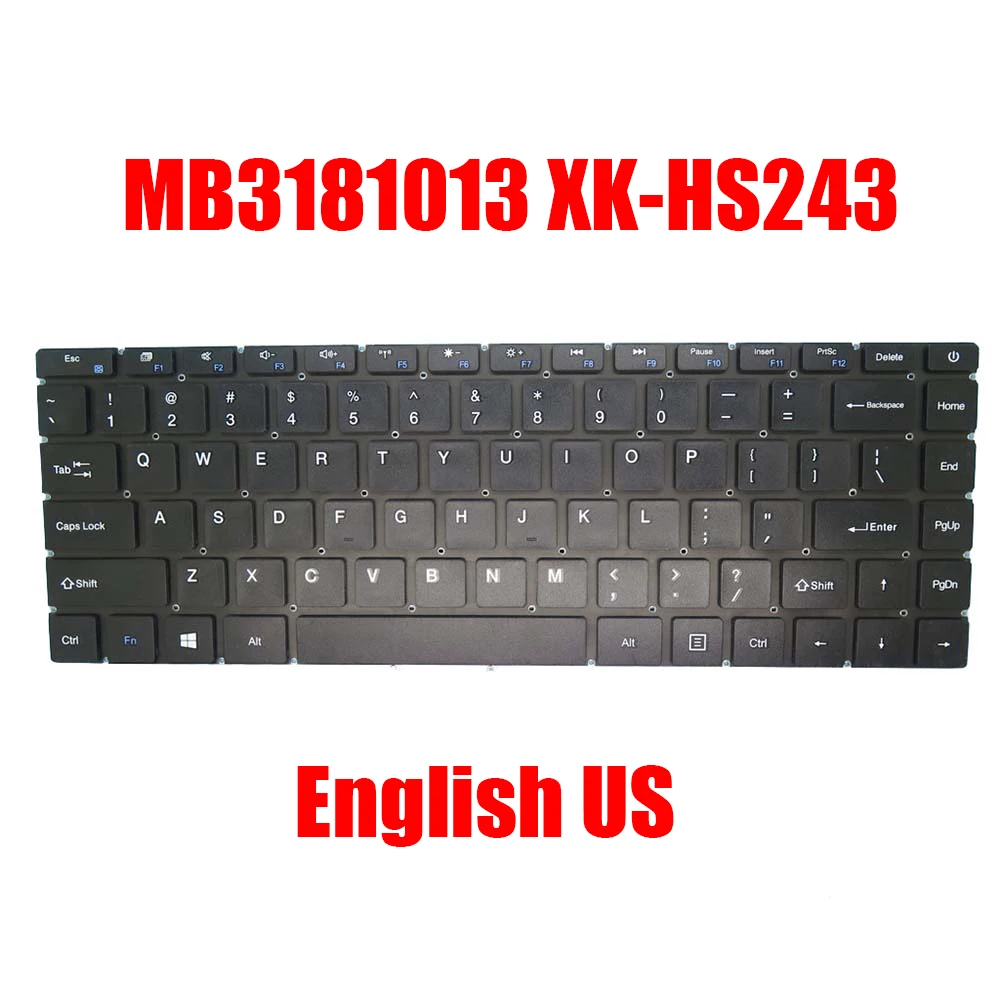 

Laptop Keyboard MB3181013 XK-HS243 English US Black Without Frame New