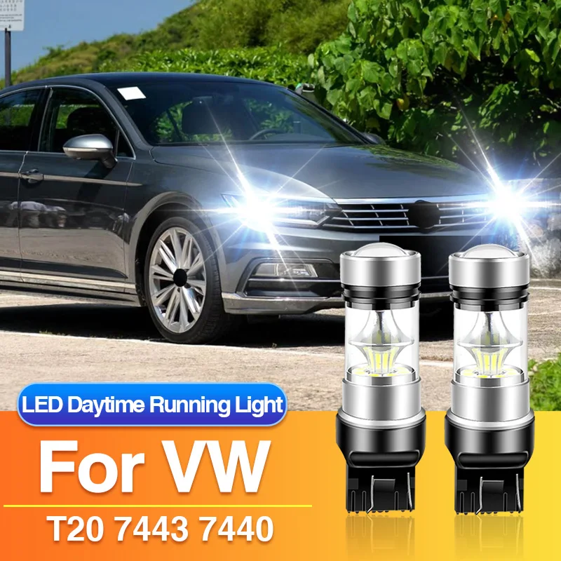 2×7443 W21/5W LED Daytime Running Light 7440 T20 Lamp for VW Touran 5T1/EOS/Polo/Caddy 4/Touareg 2/Beetle, Day Light 12V Canbus