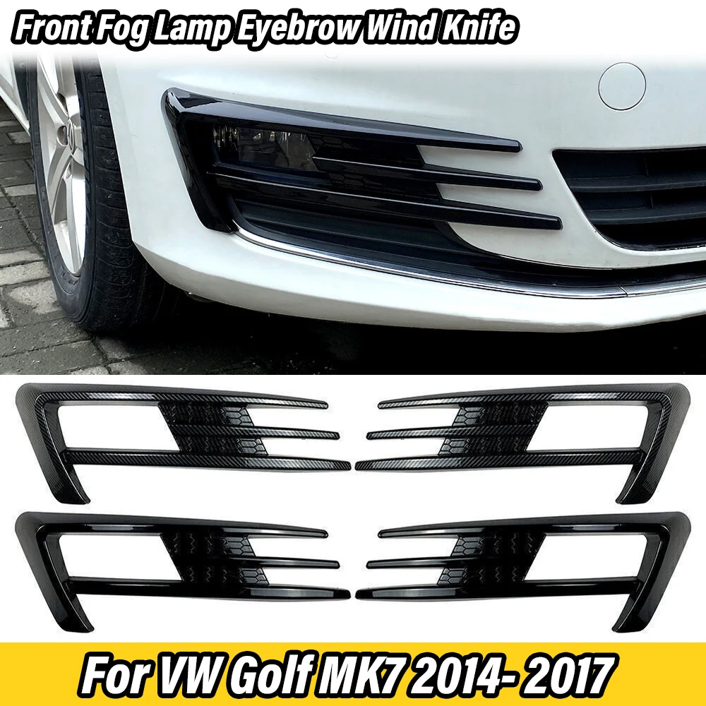 

Front Fog Light Bumper Grille For VW Volkswagen Golf 7 MK7 2014 2015 2016 2017 Eyebrow Eyelid Wind Knife Frame Car Accessories