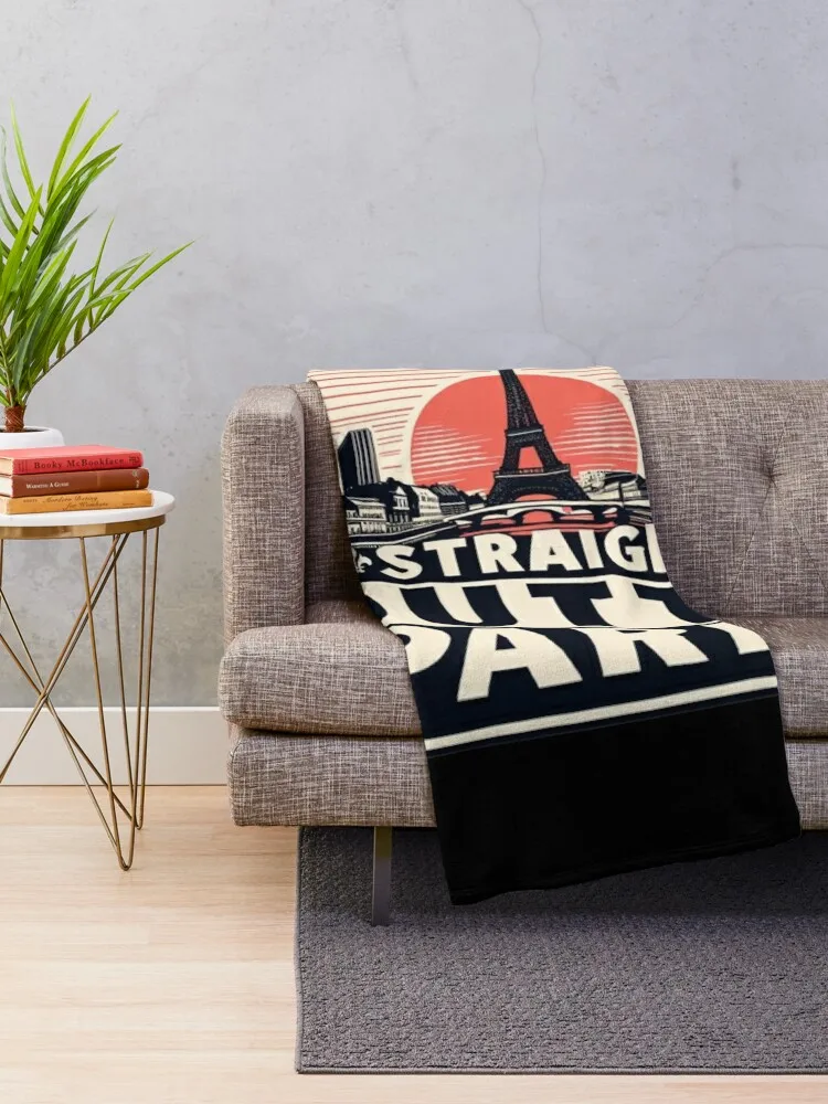 Straight OUTTA PARIS Throw Blanket Sofa Throw Blankets For Bed Thin Beautifuls Blankets