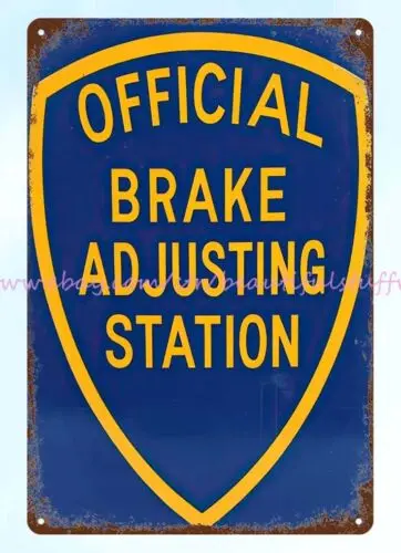 BRAKE ADJUSTMENT STATION metal tin sign modern garage design