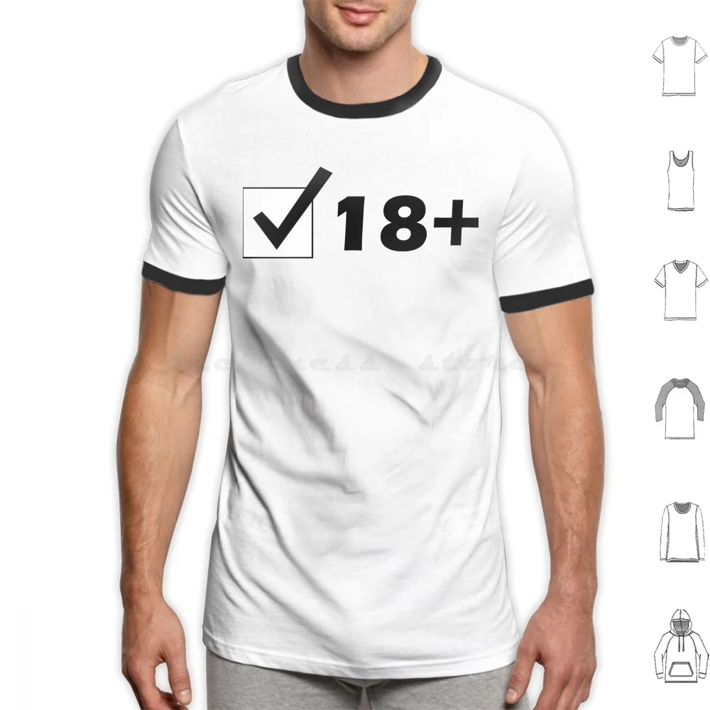 18 Are You Legal T Shirt Cotton Men Women Diy Print Sex Sexy 18 Funny Adult Erotic Boobs Xxx Hentai Hot Girls Pussy 18 Sex