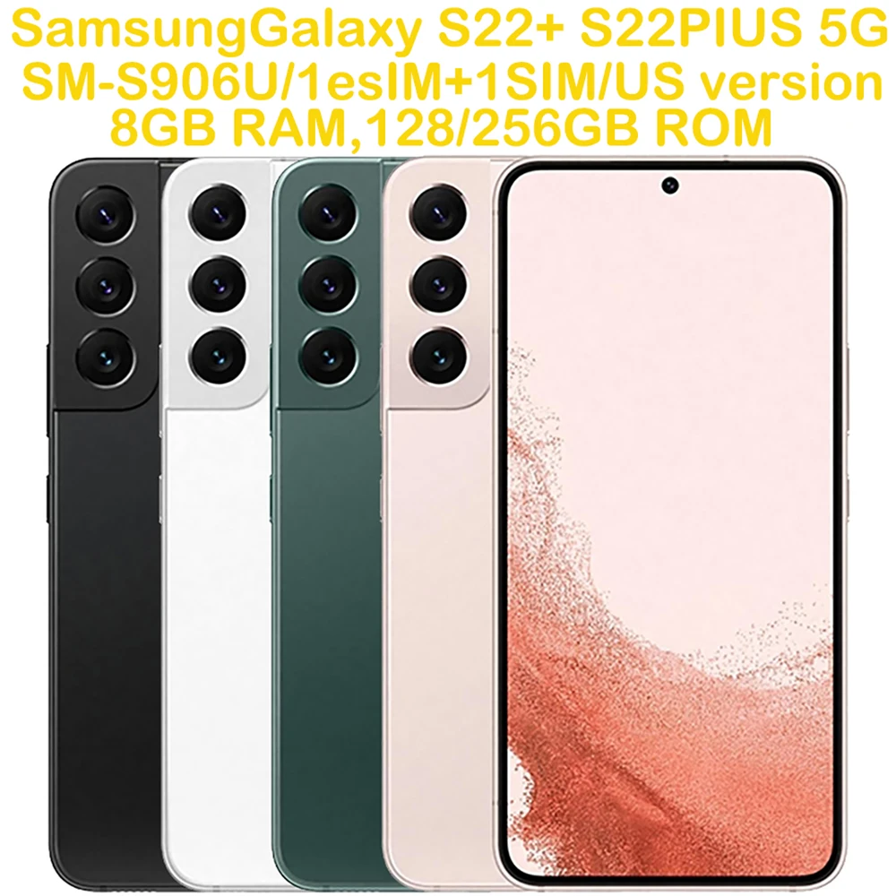 Samsung Galaxy S22Plus S22+5G S906U Smart Android Phone 6.6-inch US Version 1SIM+1eSIM NFC 50MP 4500mAh 45W Samsung Phone Unlock