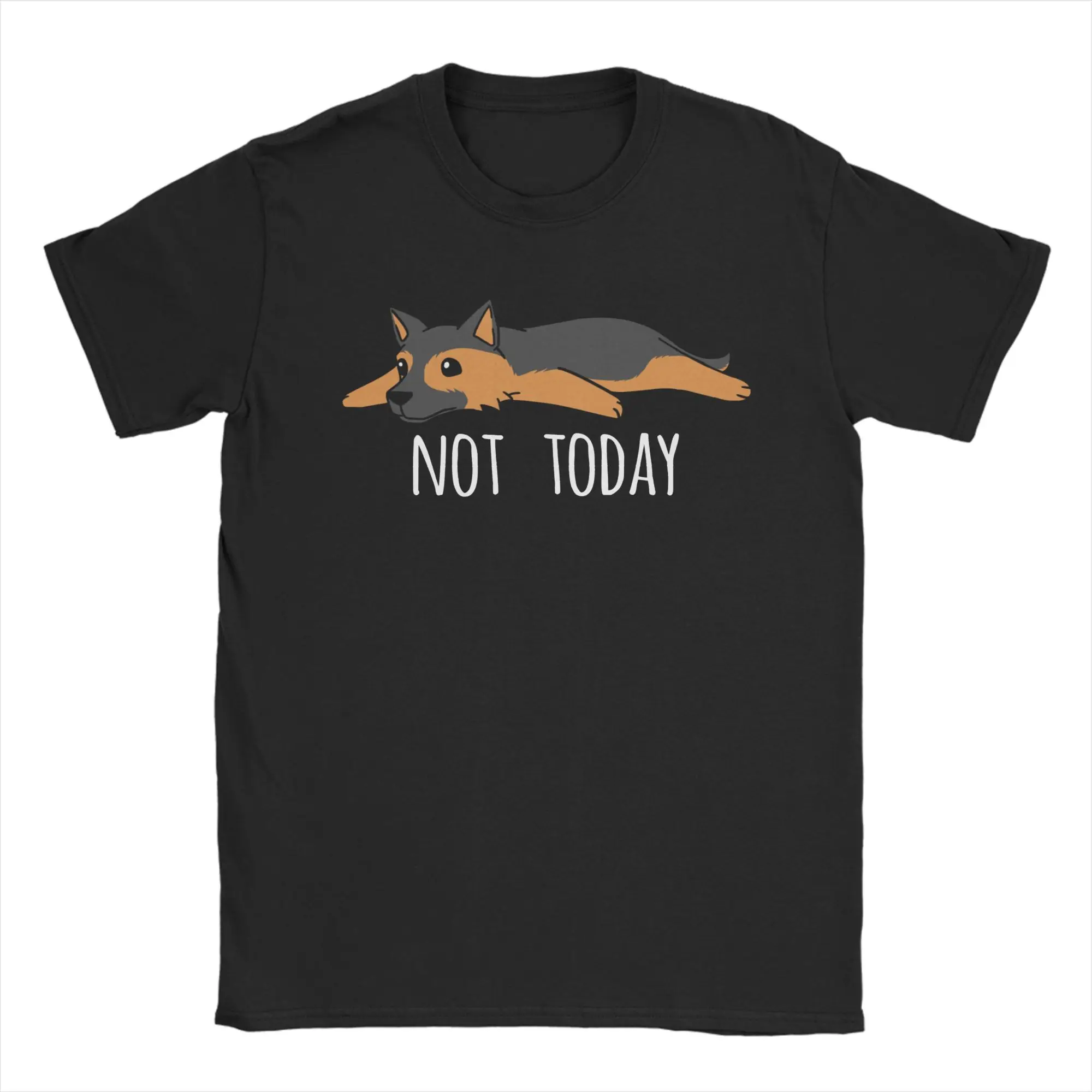Funny Not Today German Shepherd Dog T-Shirts for Men Pure Cotton Tee Shirt Round Collar Short Sleeve T Shirts Summer Clothes