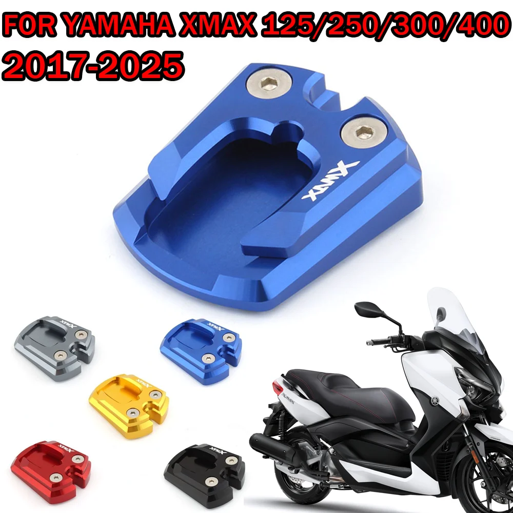 

For YAMAHA XMAX 300 XMAX125 XMAX250 XMAX300 XMAX400 2017-2024 2025 Side Stand Pad Plate Kickstand Enlarger Support Extension