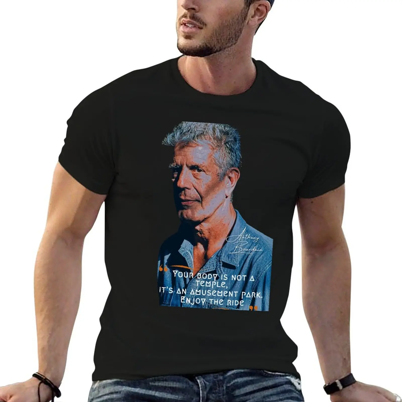 

Quote men man t T-Shirt T-Shirt Bourdain shirt Sticker shirt cotton t luxury 100% cotton brand Anthony and