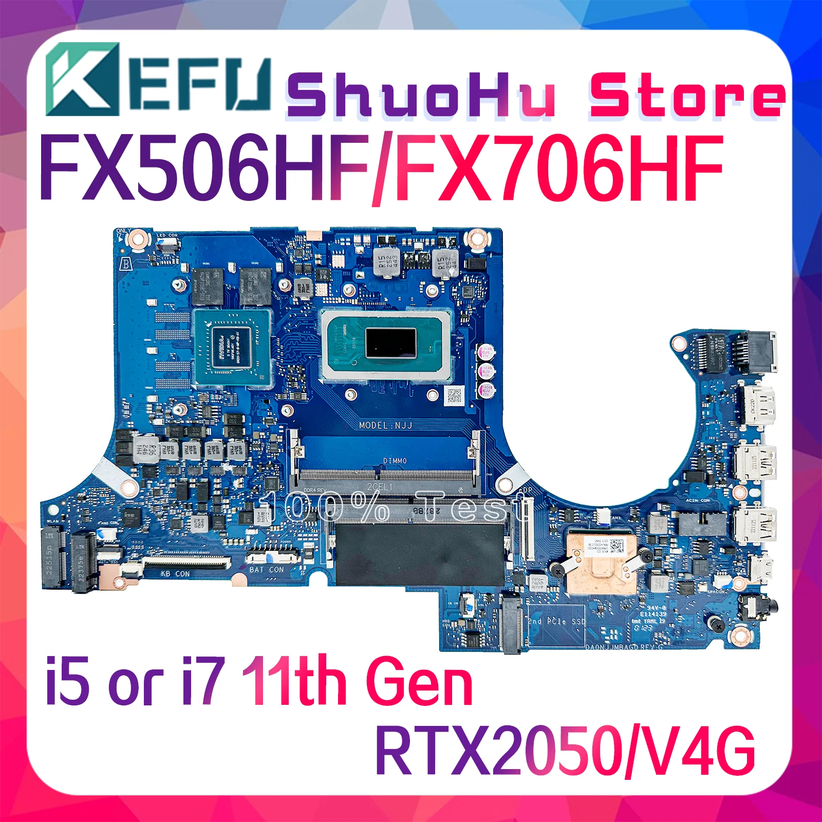 KEFU DA0NJJMBAG0 Mainboard For ASUS FX506HF TUF506HF FX706HF TUF706HF Laptop Motherboard i5 i7 11th Gen RTX2050-V4G 100% Tested