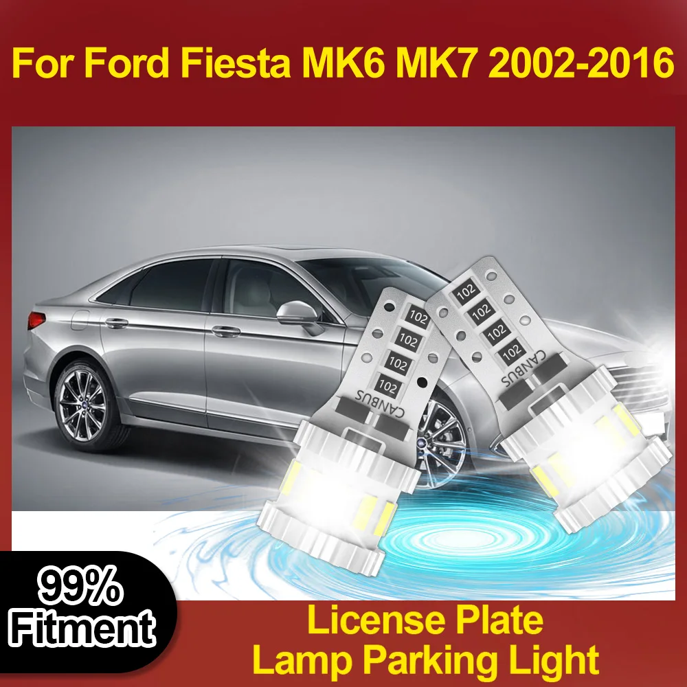 

High Quality W5W T10 Led License Plate Lamp Parking Light 6W Car Accessories 12V Plug And Play For Ford Fiesta MK6 MK7 2002-2016