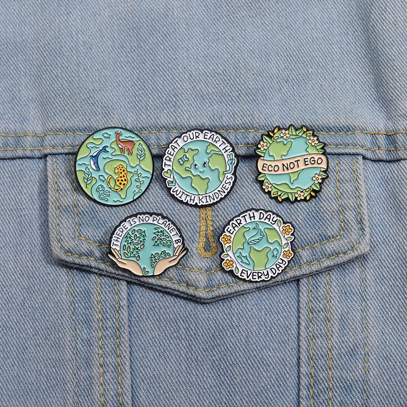 Protecting Our Ecological Environment Enamel Pins Custom Earth Day Every Day Brooches Lapel Badges Funny Nature Jewelry Gift