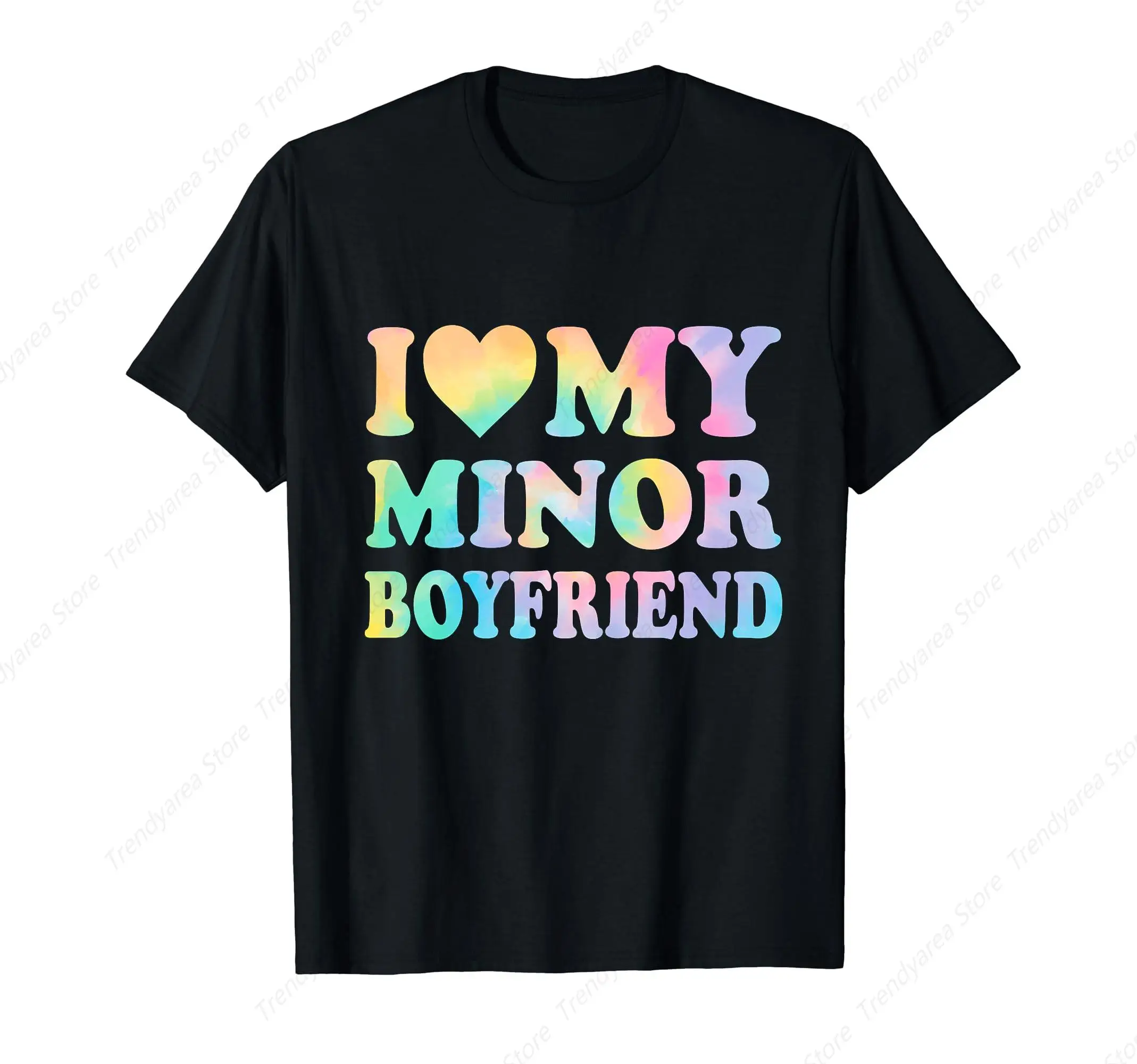 I Love My Minor Boyfriend T-Shirt for Men Cotton 100% Summer Tops Women