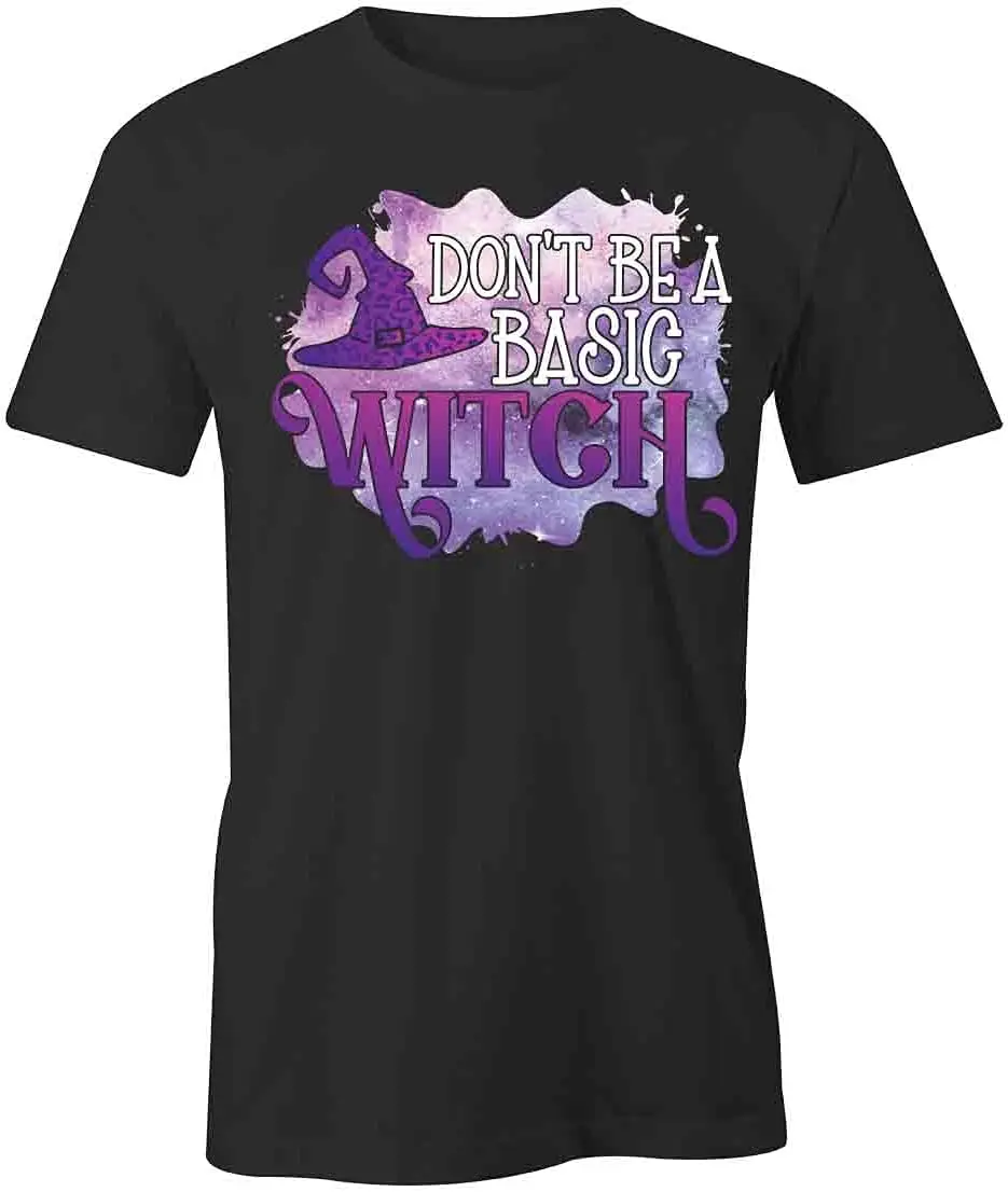 Don't Be a Basic Witch T-Shirt | Black, Printed Tees, Graphic Tshirts