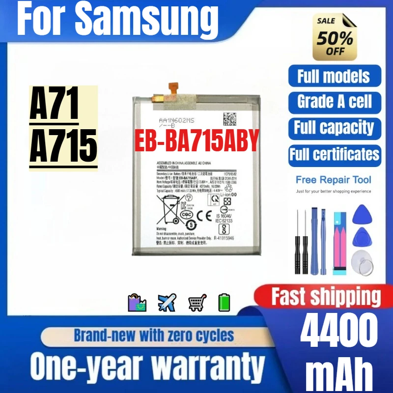 EB-BA715ABY for Samsung A71/A715 Phone Battery 0 Cycle High Quality High Capacity Replacement Bateria Grade A Cell with Tools