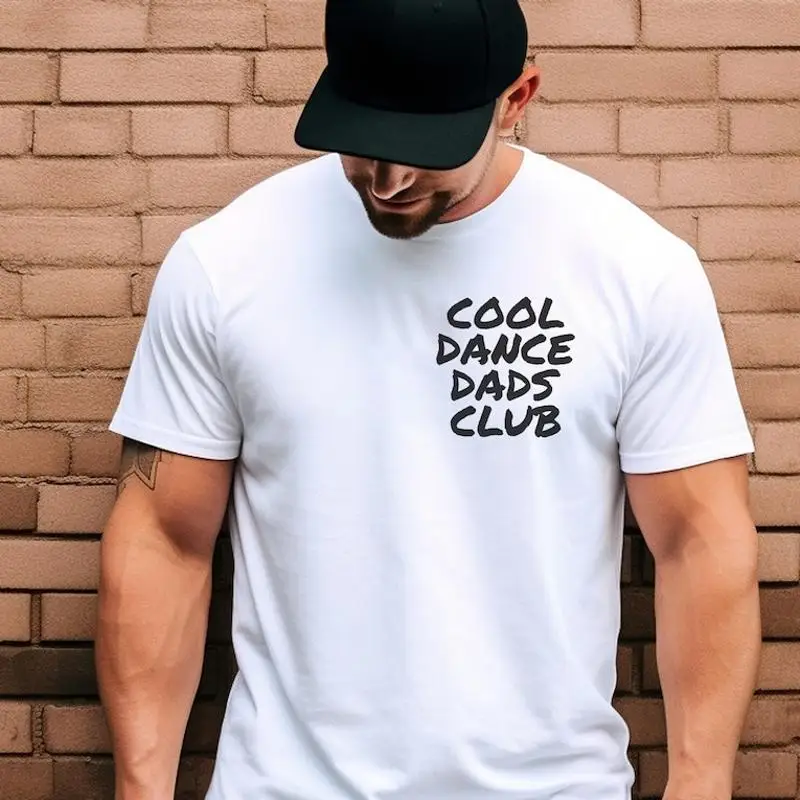 Cool Dance Dads Club Proud Dance Dad T-Shirt
