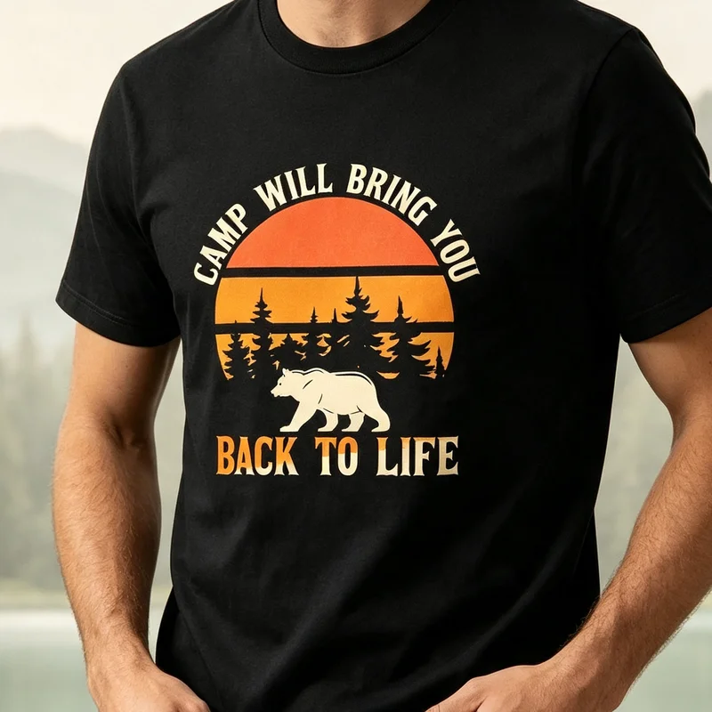 Camping Camp Will Bring You Back to Life Sunset Pine Tree Bear Print Casual Cotton Short Sleeve Streetwear Men Women Outdoor Tee