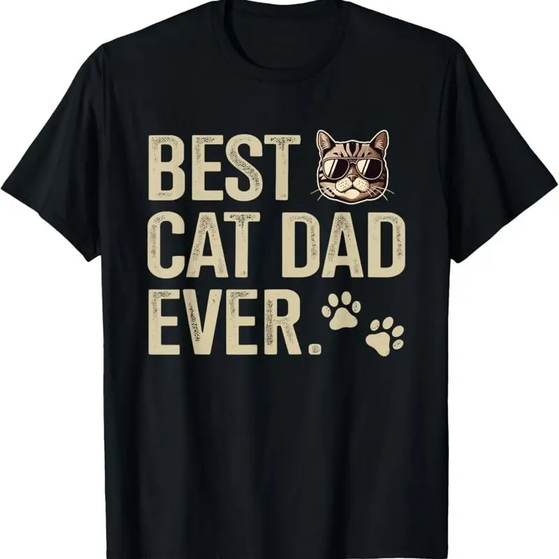 Best cat dad ever for fathers day birthday christmas T Shirt