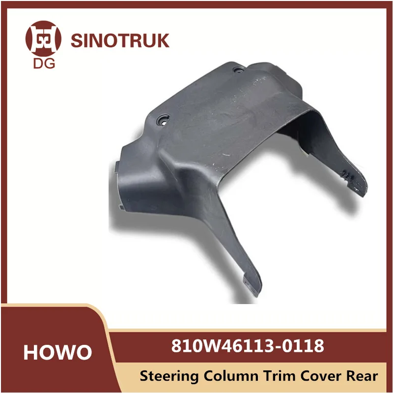 

810W46113-0118 Steering Column Trim Cover Rear For SIONTRUK HOWO TX T5G Steering Wheel Lower Plastic Shell Truck Parts