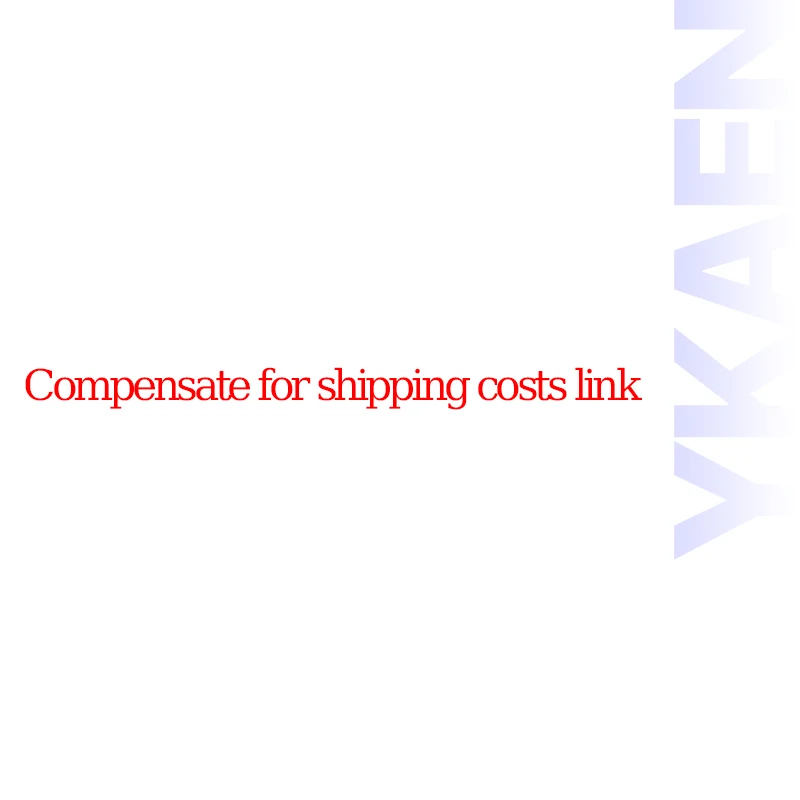 

Shipping link, cover the difference