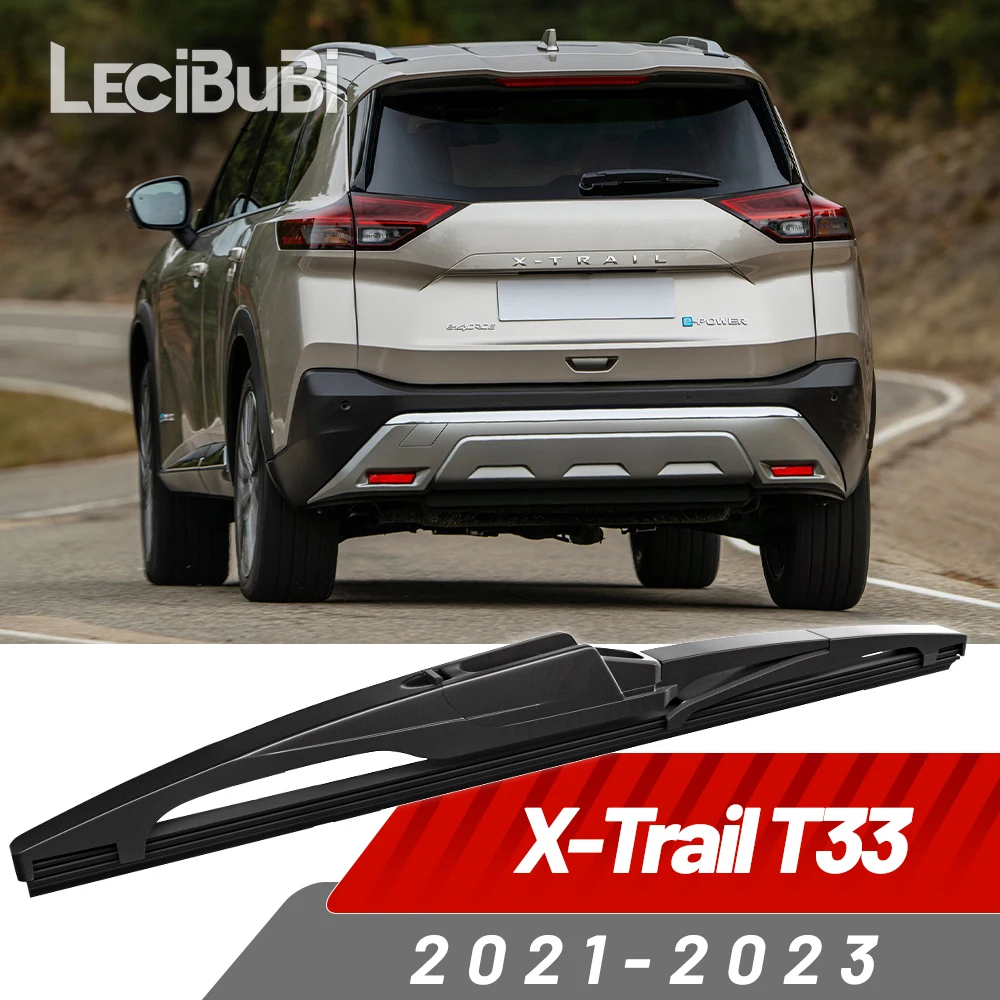 

Щетка заднего стеклоочистителя, аксессуары для дворников для Nissan X-Trail X Trail T33 2021-2023 2022